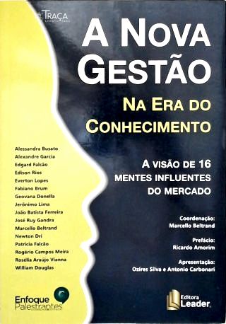 A Nova Gestão Na Era Do Conhecimento