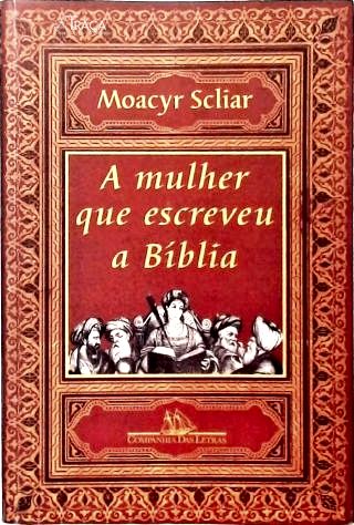 A Mulher Que Escreveu A Bíblia