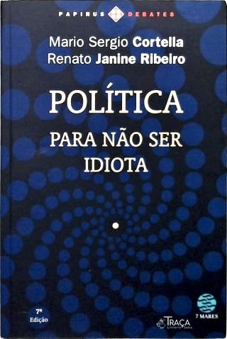 Política: Para Não Ser Idiota