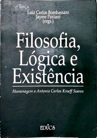 Filosofia, Lógica e Existência