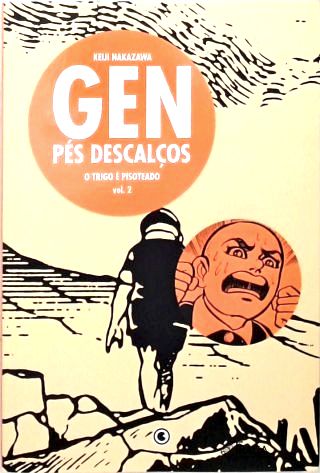 Gen Pés Descalços: O Trigo é Pisoteado - Vol. 2