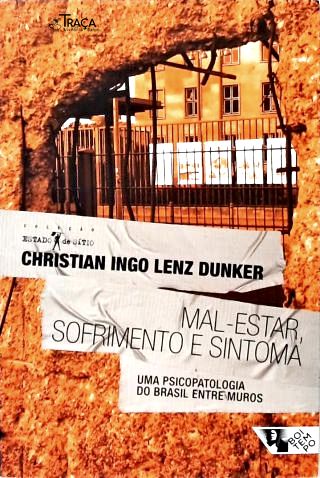 Mal-Estar, Sofrimento e Sintoma