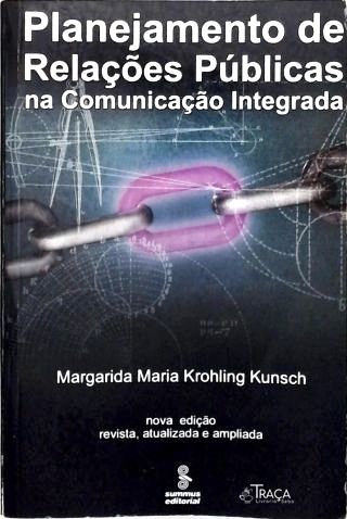 Planejamento de Relações Públicas na Comunicação Integrada