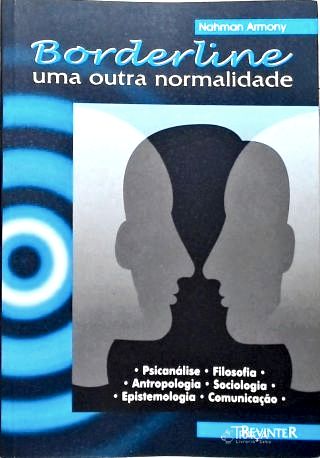 Borderline: uma outra normalidade