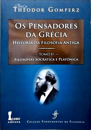 Os Pensadores da Grécia: Filosofias Socrática e Platônica