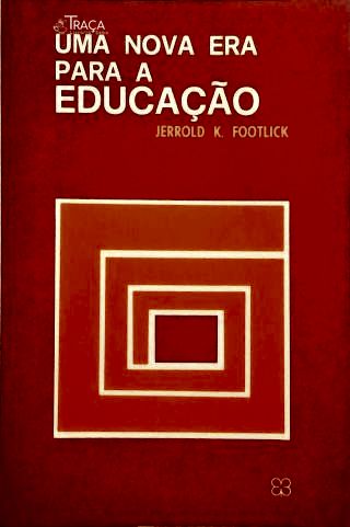 Uma Nova Era para a Educação