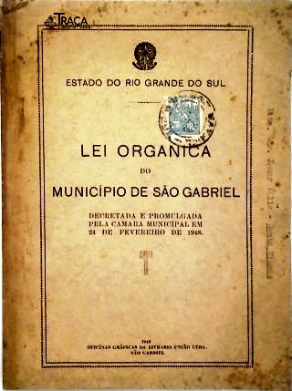 Lei Organica do Municipio de São Gabriel