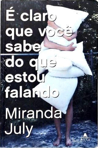 É Claro Que Você Sabe Do Que Estou Falando