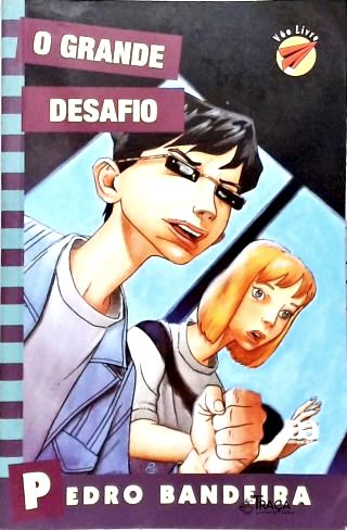 O Grande Desafio