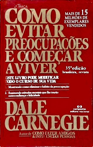 Como Evitar Preocupações E Começar A Viver