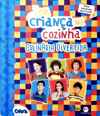 Tem Criança na Cozinha - Culinária divertida
