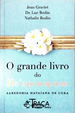O Grande Livro do Hooponopono