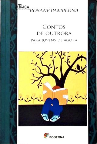 Contos de Outrora para Jovens de Agora