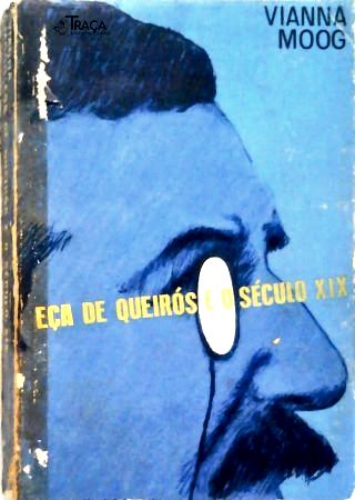 Eça de Queirós e o Século XIX