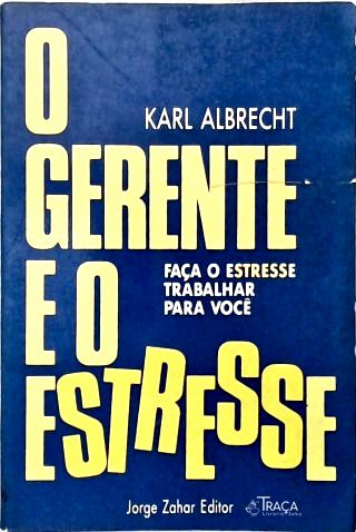 O Gerente e o Estresse
