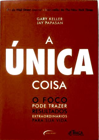 A Única Coisa