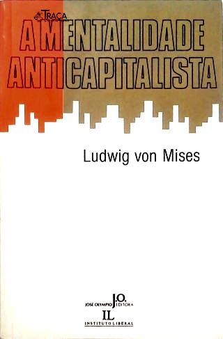A Mentalidade Anticapitalista