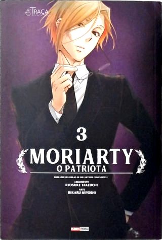 Vol. 3 - Moriarty, O Patriota