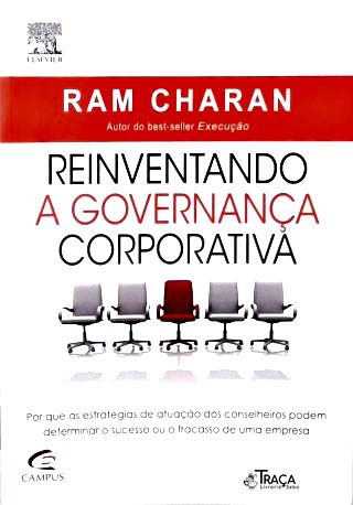 Reinventando a Governança Corporativa