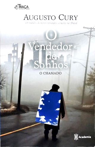 O Vendedor De Sonhos: O Chamado