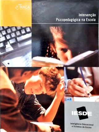 Intervenção Psicopedagógica na Escola