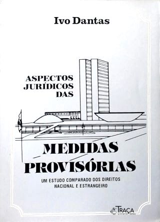Aspectos Jurídicos das Medidas Provisórias