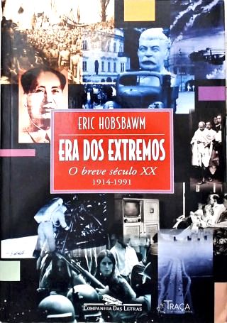 Era Dos Extremos: O breve século XX (1914-1991)