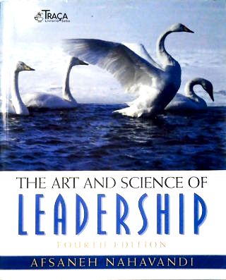 The Art and Science of Leadership