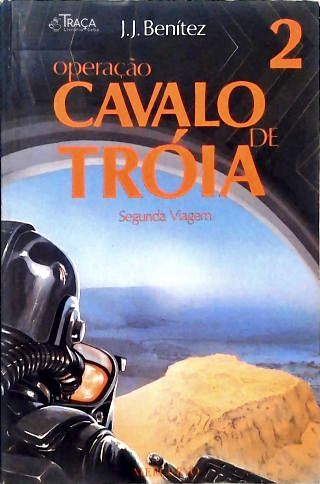 Operação Cavalo de Tróia - Vol. 2