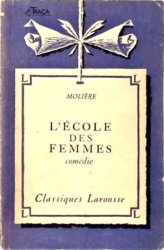 LÉcole Des Femmes