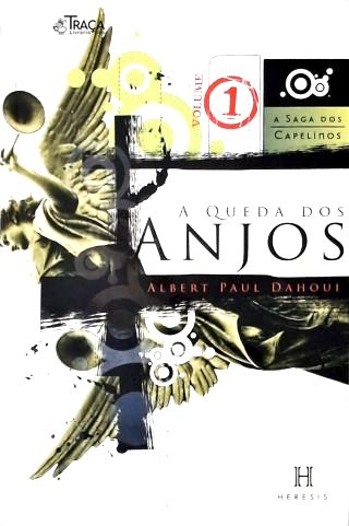 A Queda Dos Anjos - Vol.1