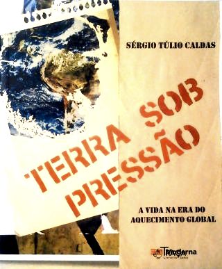 Terra Sob Pressão