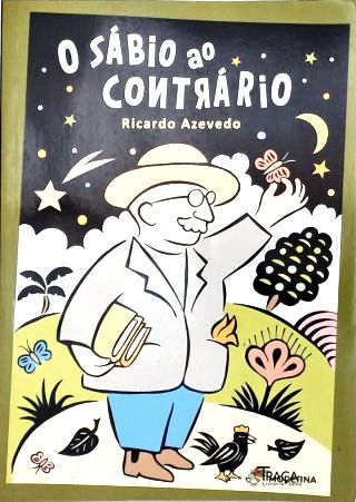 O Sábio Ao Contrário