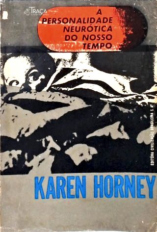 A Personalidade Neurótica do Nosso Tempo