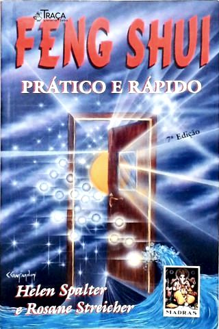 Feng Shui Prático E Rápido