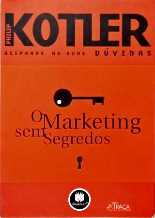 O Marketing Sem Segredos