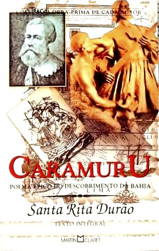 Caramuru: Poema Épico Do Descobrimento Da Bahia