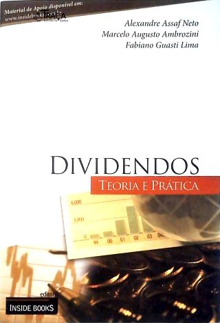 Dividendos - Teoria e Prática