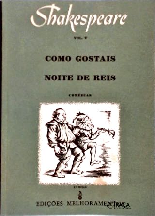 Como Gostais - Noite de Reis