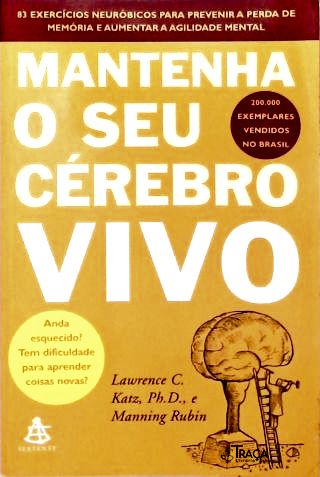 Mantenha O Seu Cérebro Vivo