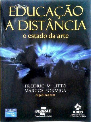 Educação A Distância: O Estado Da Arte