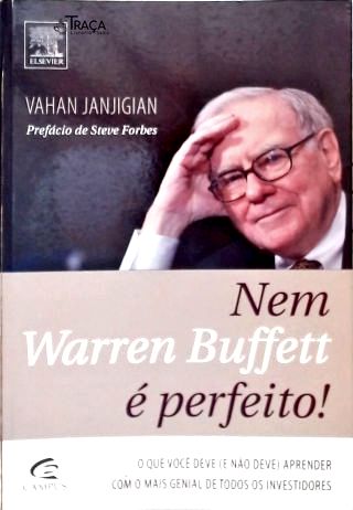 Nem Warren Buffett É Perfeito!