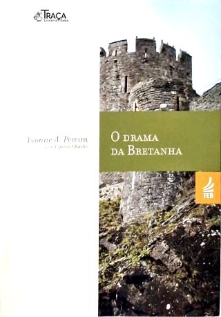 O Drama da Bretanha