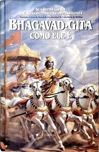 O Bhagavad-Gítã Como Ele É