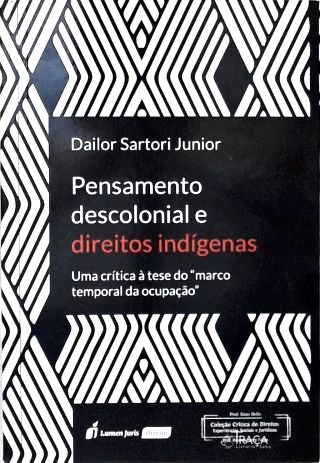 Pensamento Descolonial e Direitos Indígenas