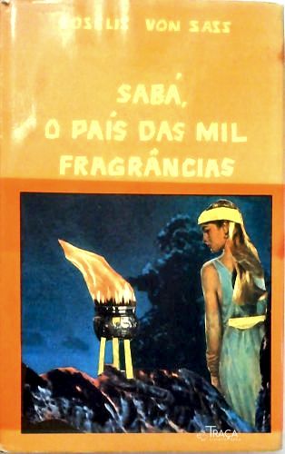 Sabá: O País das Mil Fragrâncias