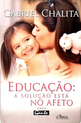 Educação: A Solução Está No Afeto