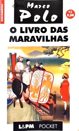 O Livro Das Maravilhas: A Descrição Do Mundo