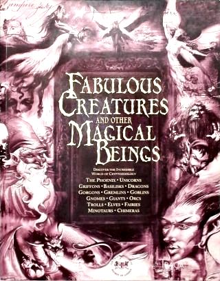 Fabulous Creatures and Other Magical Beings
