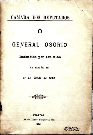 General Osorio Defendido por seu Filho na Sessão de 11 de Junho de 1880